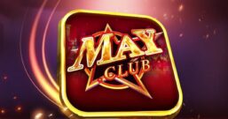 Mayclub – Game bài giải trí trúng thưởng tiền tỷ