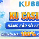 KU88 – Sân chơi cá cược chuyên nghiệp, an toàn, bảo mật cao